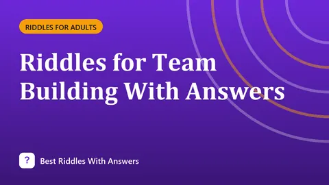 Riddles for Team Building With Answers