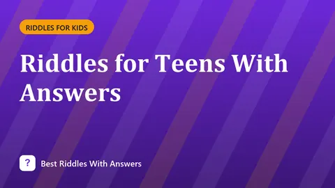 Riddles for Teens With Answers