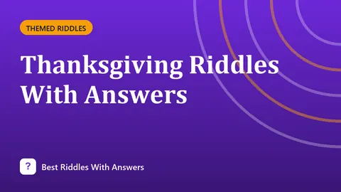 Thanksgiving Riddles With Answers